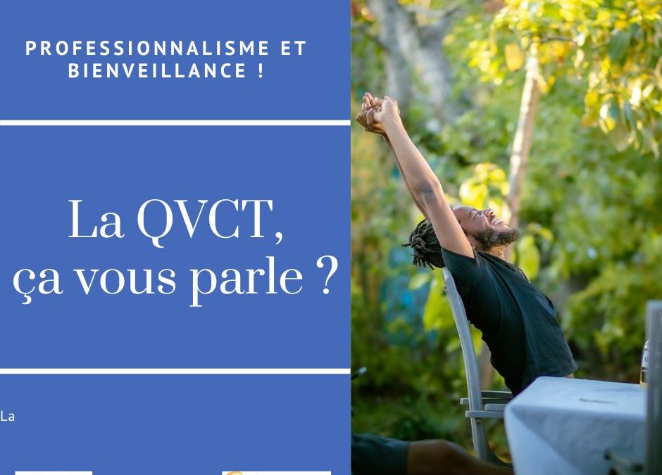 LA QVCT on en parle ?