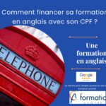 formation en anglais, comment la financer avec le CPF