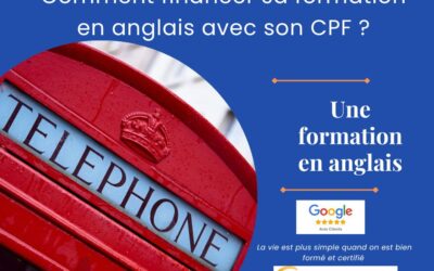 Comment financer sa formation en anglais avec le CPF en 2026 ? Guide complet