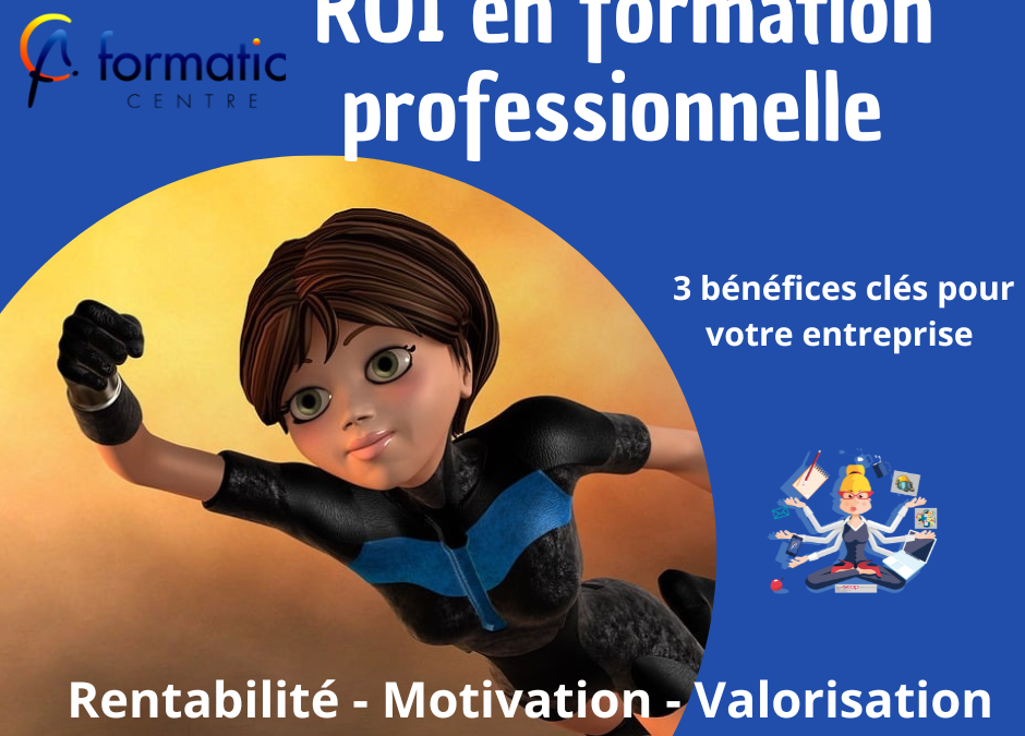 ROI en formation professionnelle : un investissement, pas une dépense