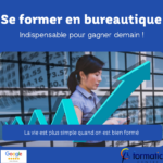 Se former en bureautique aujourd'hui pour gagner demain