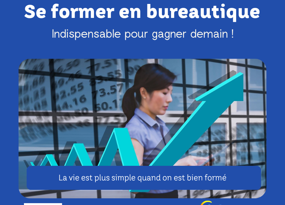Se former en bureautique pour gagner demain