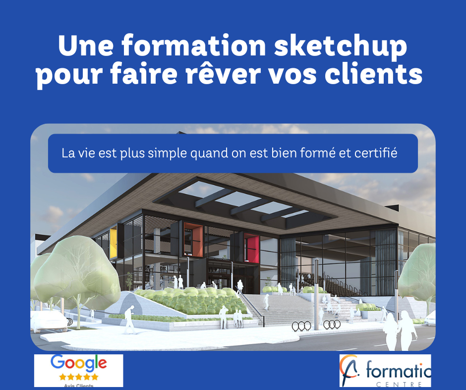 formation sketchup à Tours "formation SketchUp Tours", "modélisation 3D accessible", "apprendre SketchUp débutant", "SketchUp vs AutoCAD".